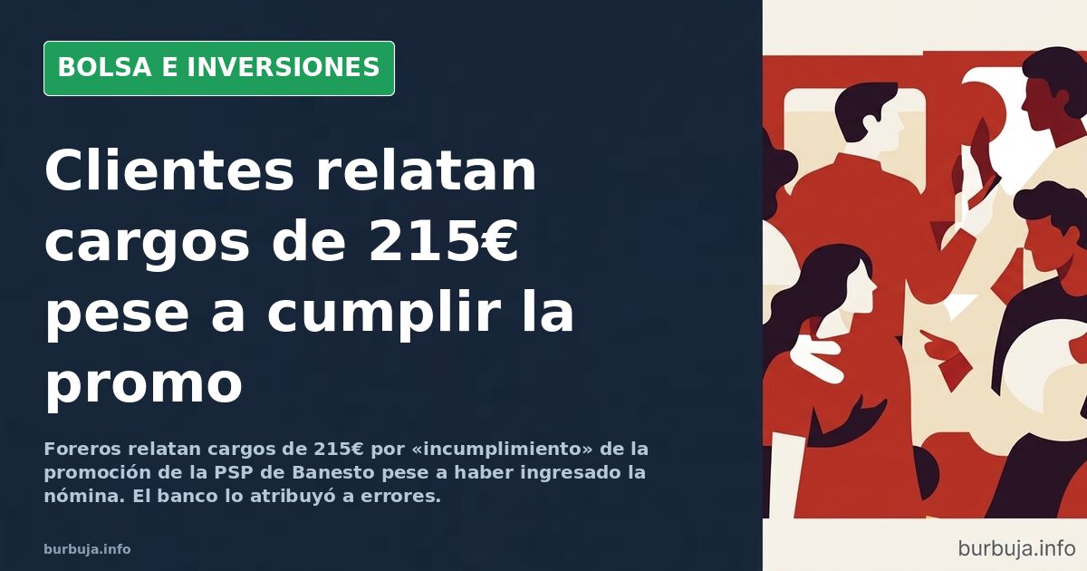 Banesto-Kunden zahlen 215 € Gebühr trotz erfüllter PSP-Aktion
