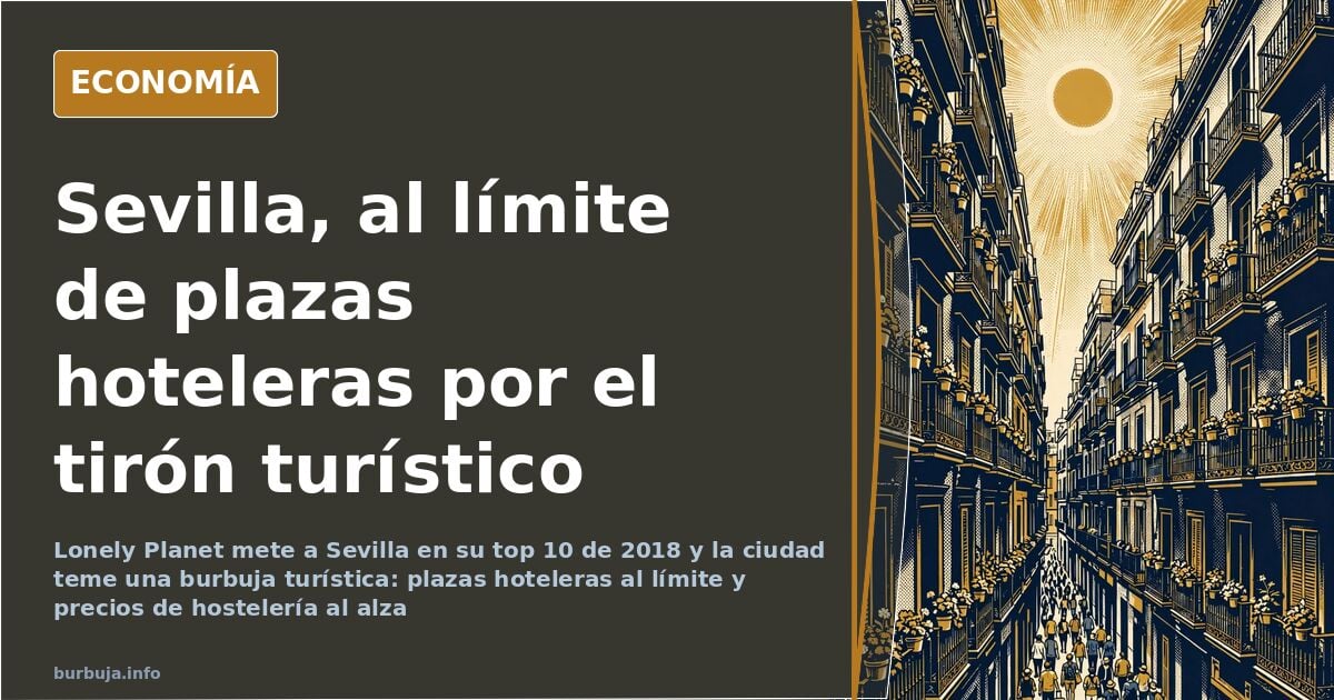 Lonely Planet Award Strains Seville's Hotel Capacity