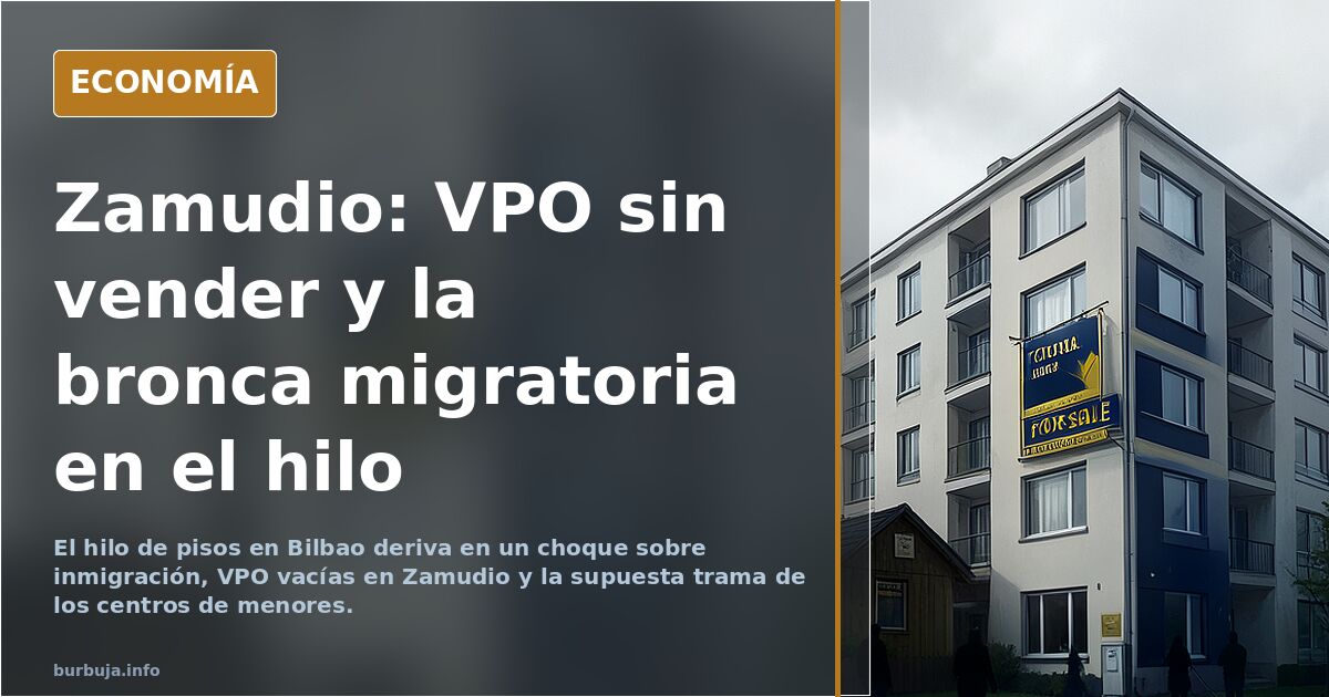 Zamudio: VPO sin vender y la bronca migratoria en el hilo