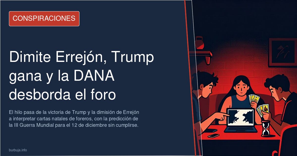 Dimite Errejón, Trump gana y la DANA desborda el foro