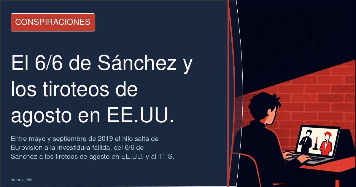 El 6/6 de Sánchez y los tiroteos de agosto en EE.UU.