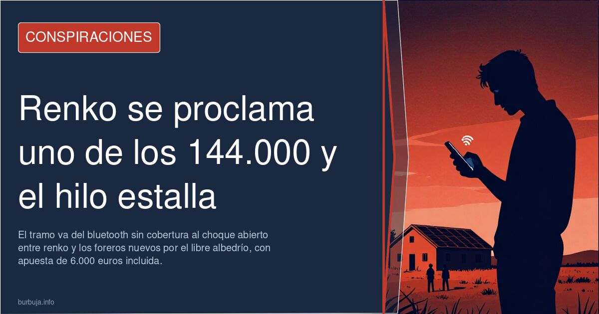 Renko se proclama uno de los 144.000 y el hilo estalla