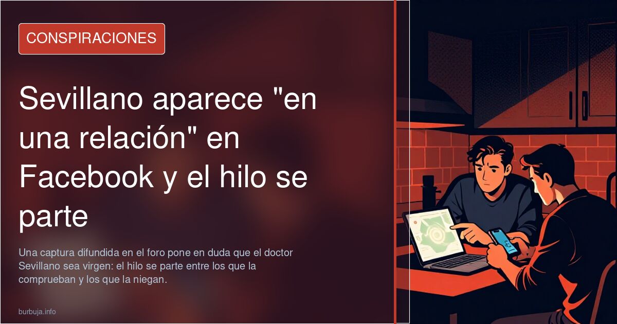 Sevillano aparece "en una relación" en Facebook y el hilo se parte