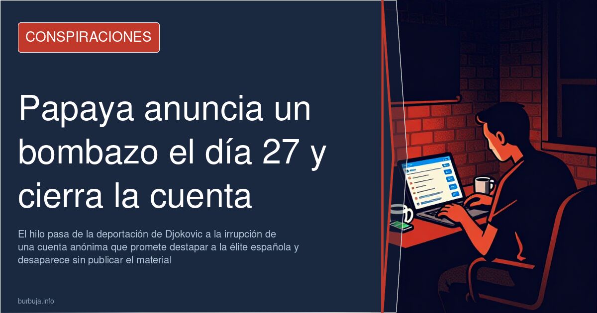 Papaya anuncia un bombazo el día 27 y cierra la cuenta