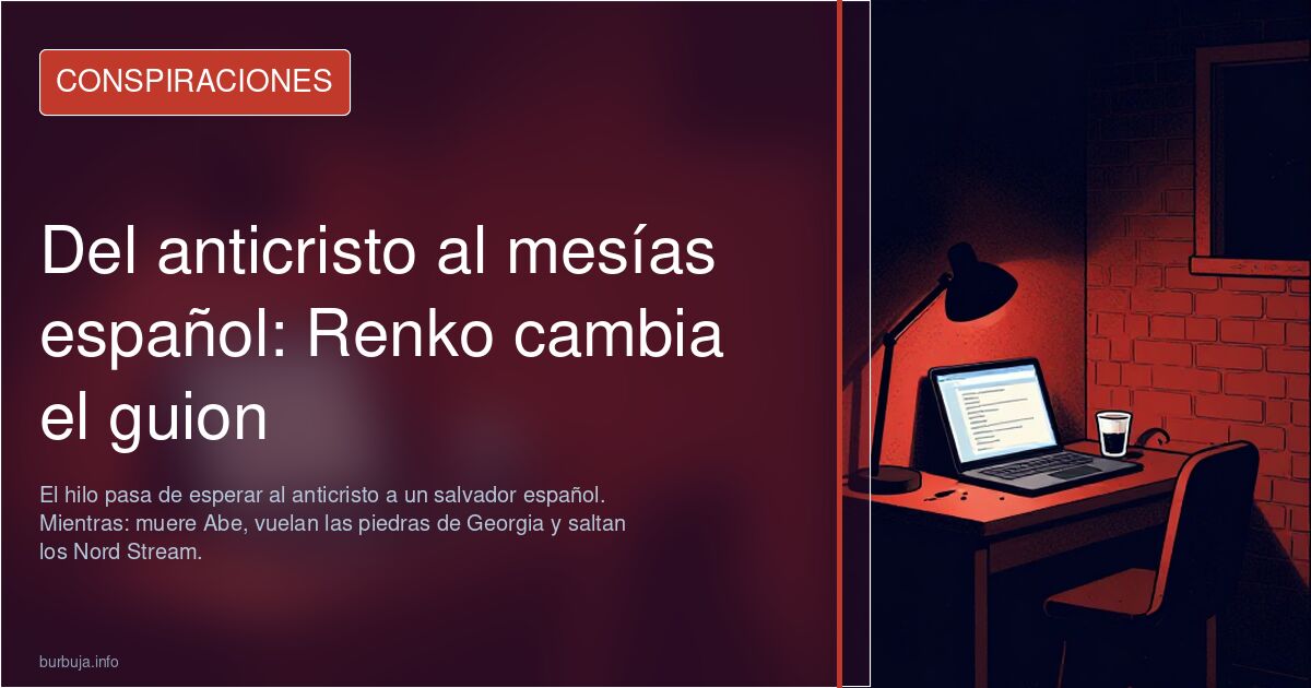 Del anticristo al mesías español: Renko cambia el guion