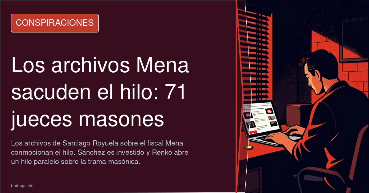 Los archivos Mena sacuden el hilo: 71 jueces masones