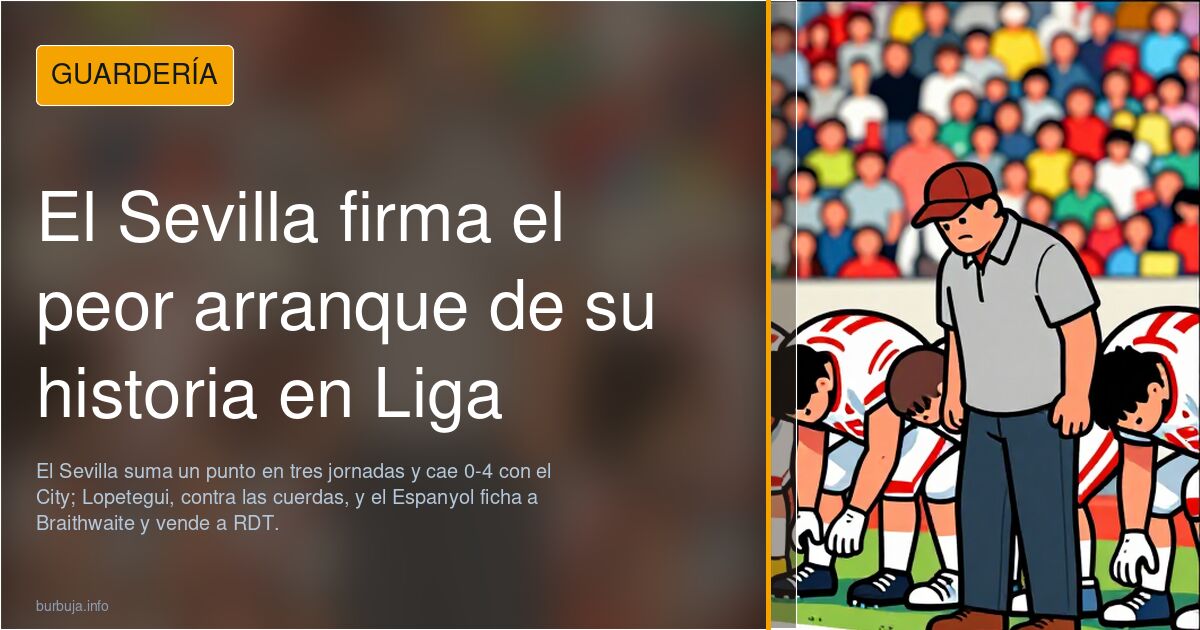 El Sevilla firma el peor arranque de su historia en Liga
