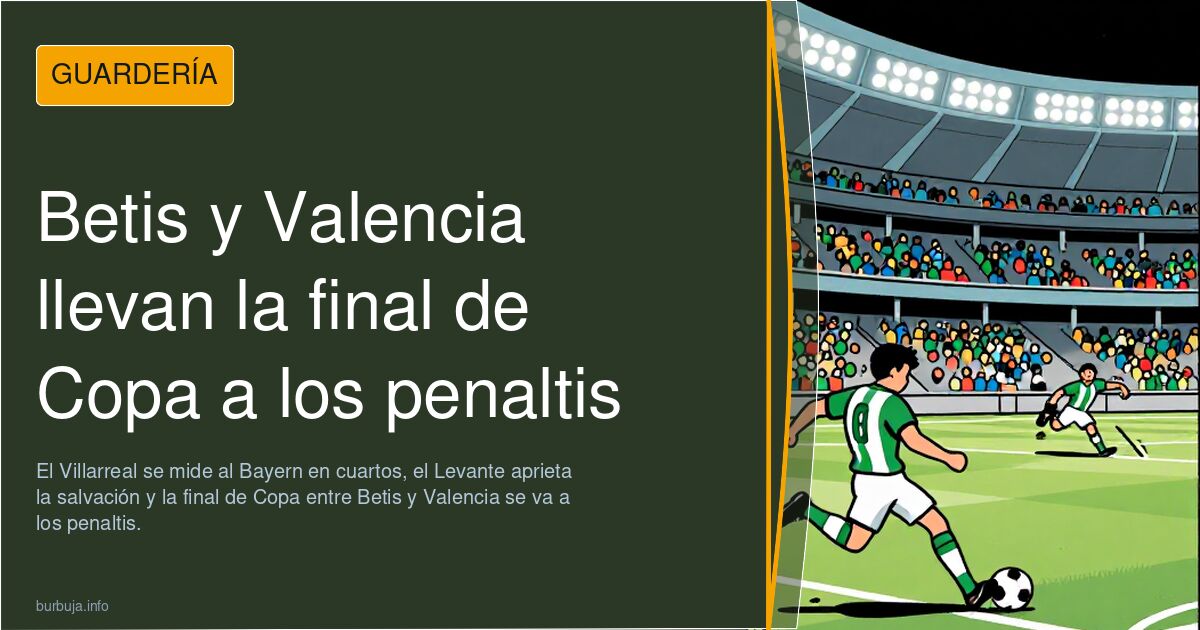 Betis y Valencia llevan la final de Copa a los penaltis