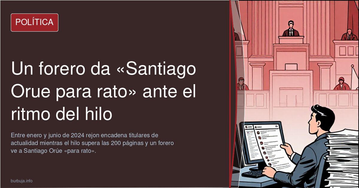 Un forero da «Santiago Orue para rato» ante el ritmo del hilo