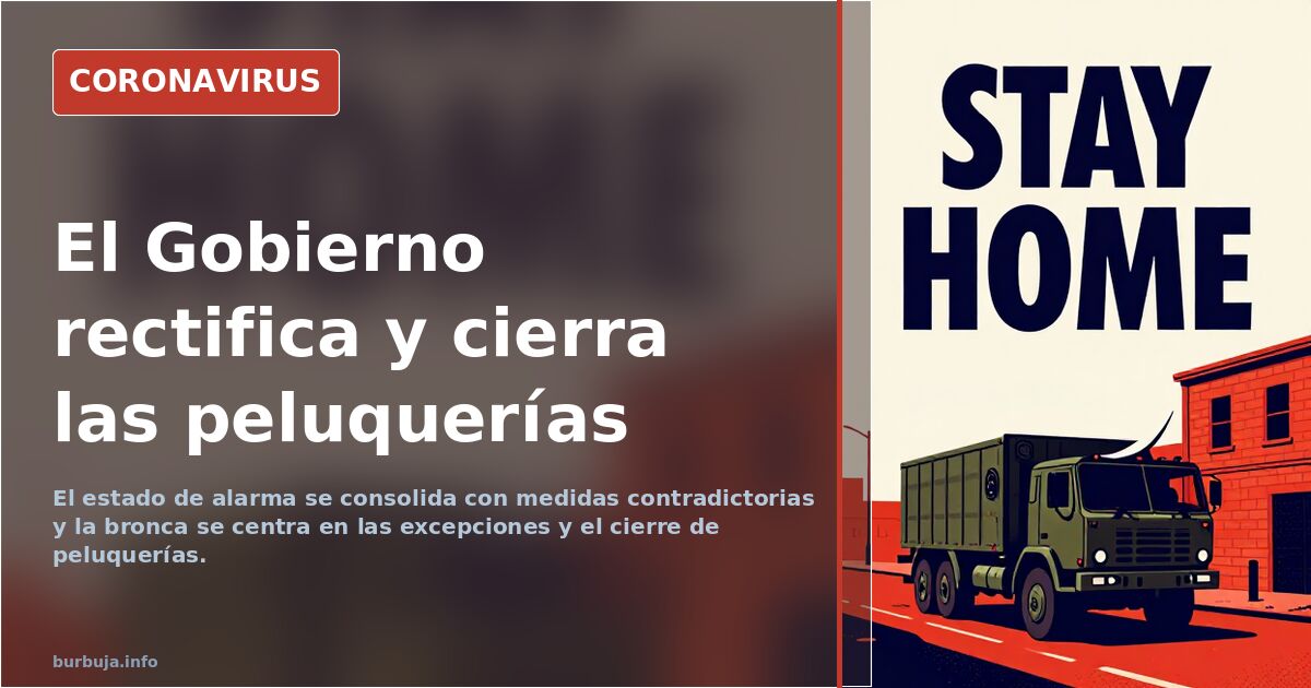 El Gobierno rectifica y cierra las peluquerías