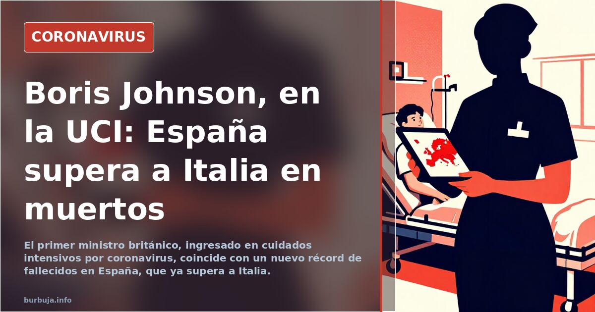 Boris Johnson, en la UCI: España supera a Italia en muertos