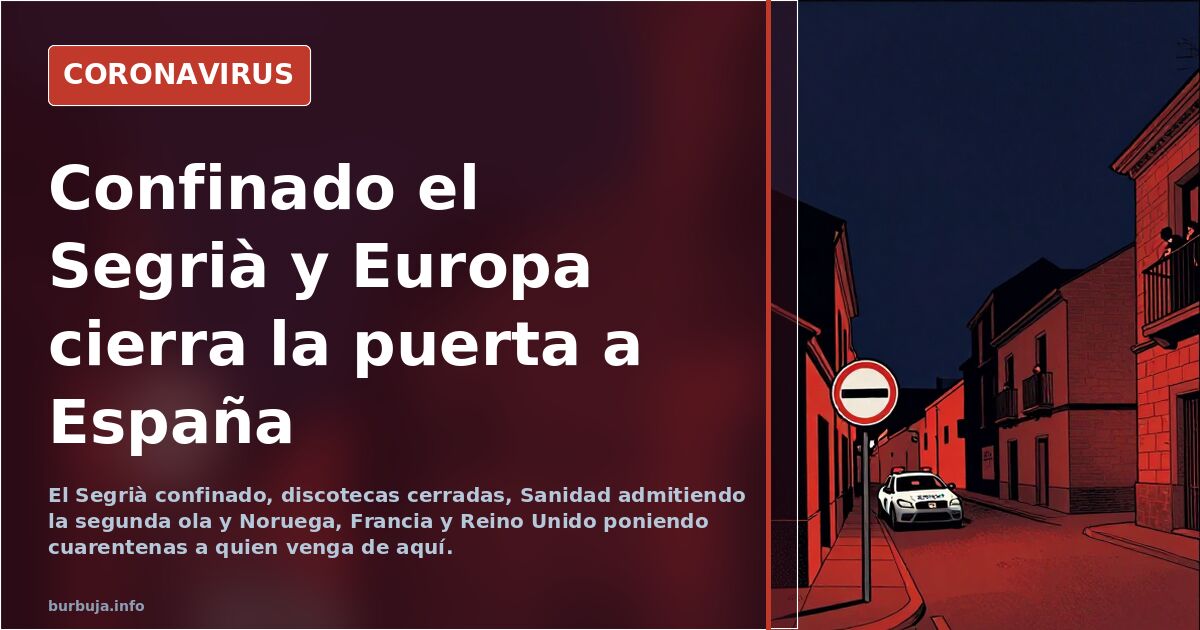 Confinado el Segrià y Europa cierra la puerta a España