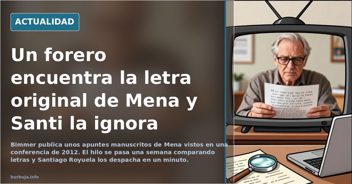 Un forero encuentra la letra original de Mena y Santi la ignora