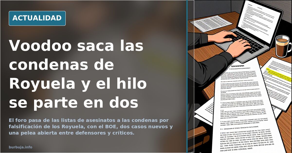 Voodoo saca las condenas de Royuela y el hilo se parte en dos