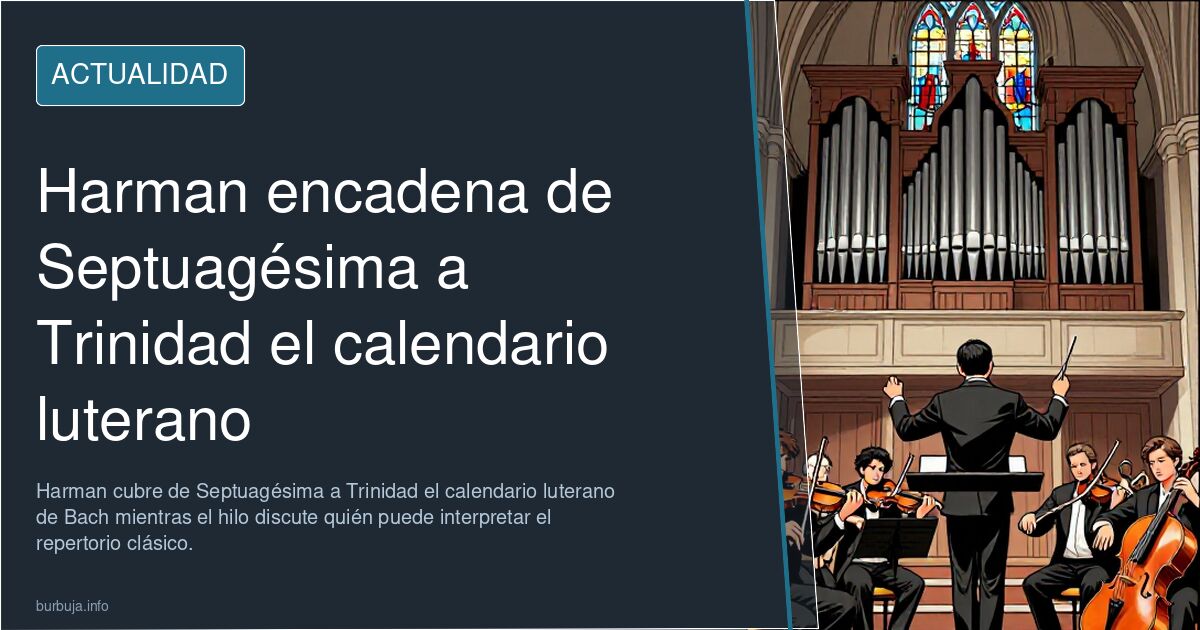 Harman encadena de Septuagésima a Trinidad el calendario luterano