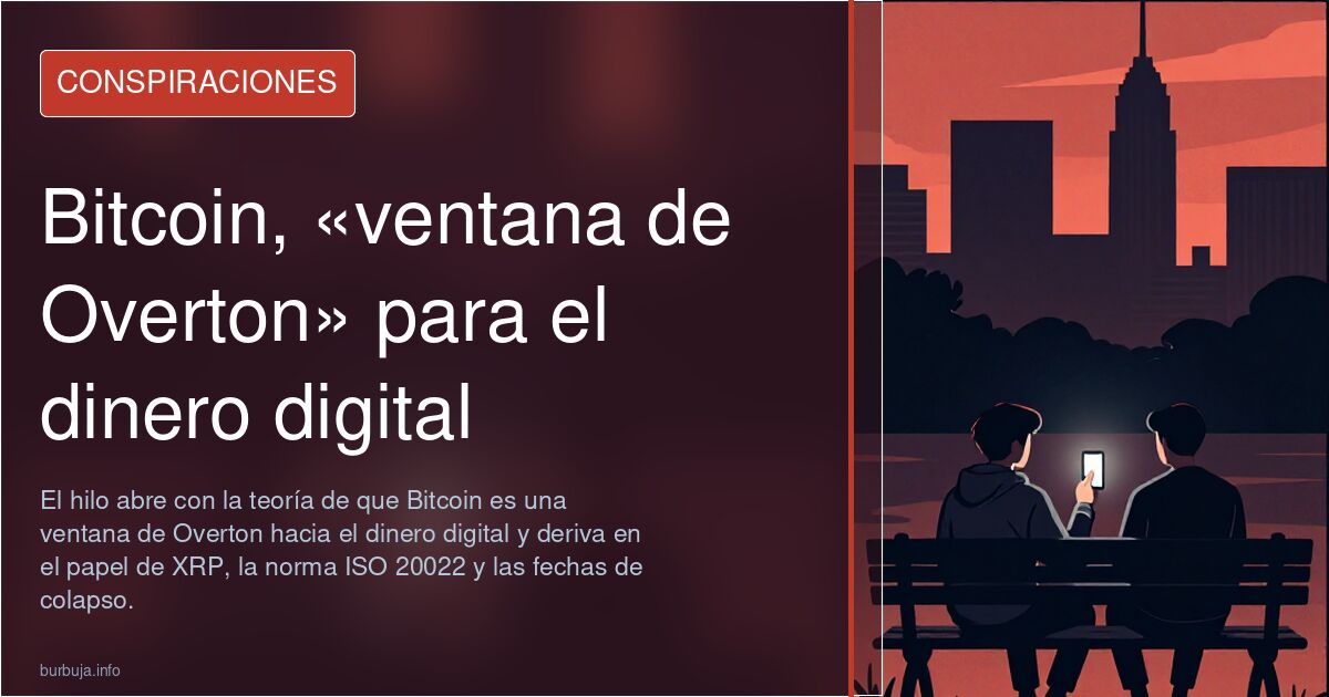Bitcoin, «ventana de Overton» para el dinero digital