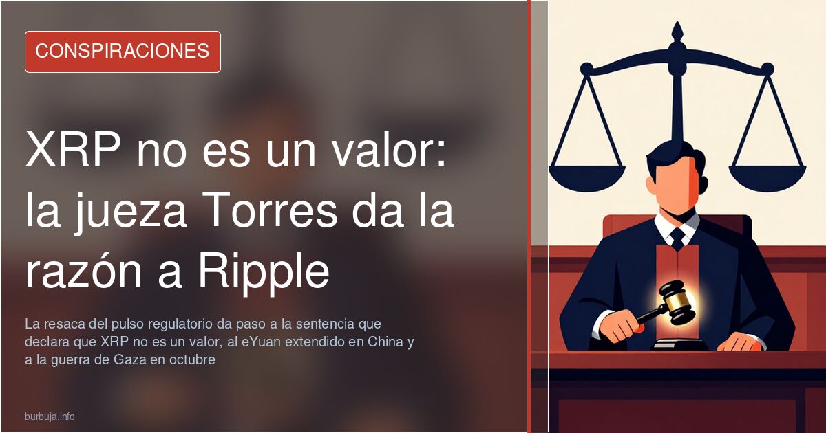 XRP no es un valor: la jueza Torres da la razón a Ripple