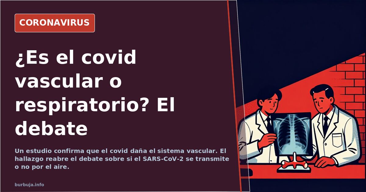Ilustración del coronavirus junto a vasos sanguíneos para reflejar el debate sobre si el covid es una enfermedad vascular