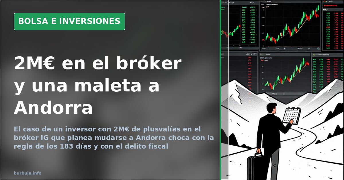 He made 2M€ on the stock market and is weighing a move to Andorra to pay less tax
