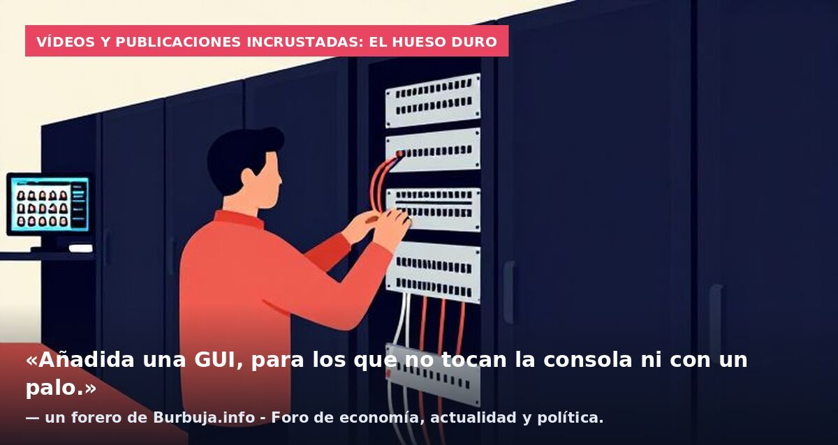 Vídeos y publicaciones incrustadas: el hueso duro: «Añadida una GUI, para los que no tocan la consola ni con un palo.» — un forero de Burbuja.info - Foro de economía, actualidad y política.