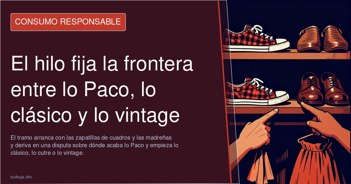 El hilo fija la frontera entre lo Paco, lo clásico y lo vintage