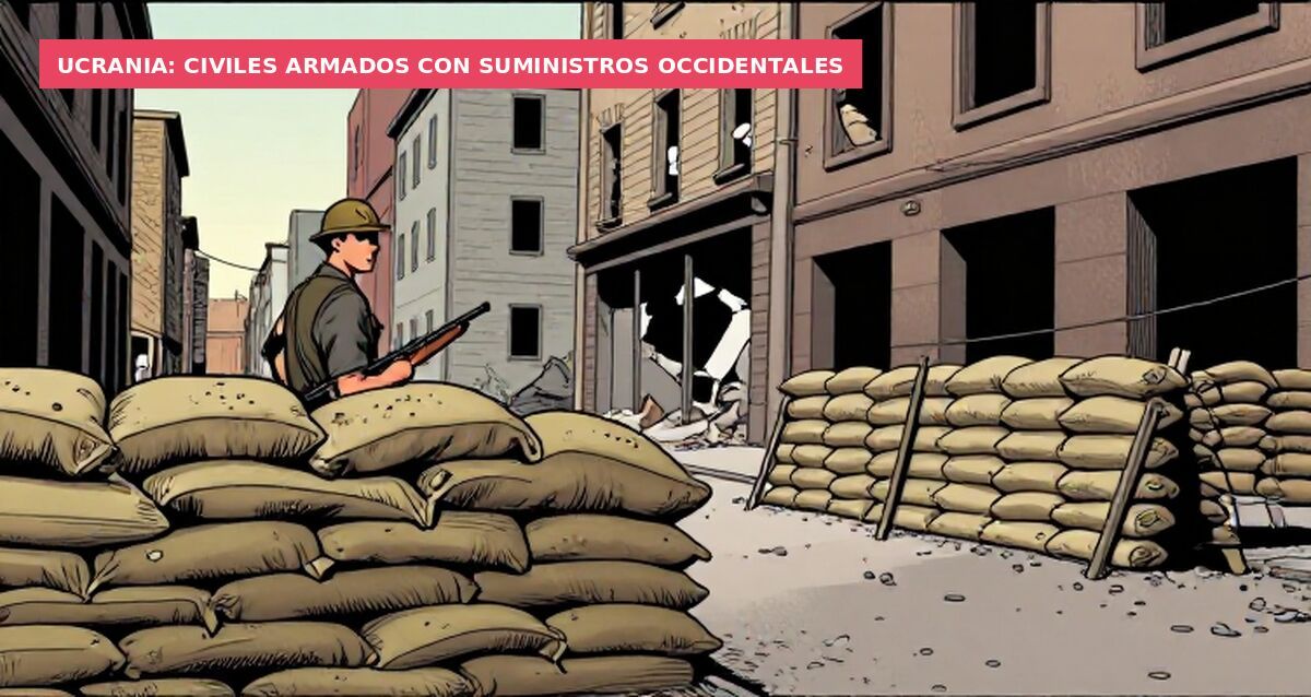 Ucrania: civiles armados con suministros occidentales