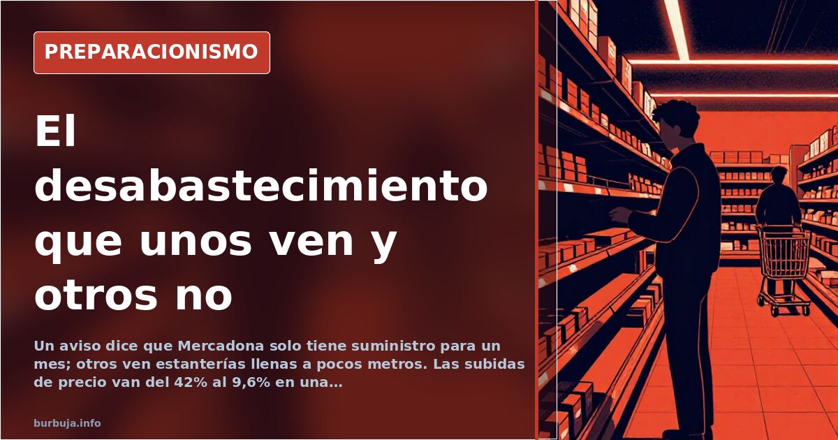 Desabastecimiento en Mercadona: un mes de suministro, dos versiones