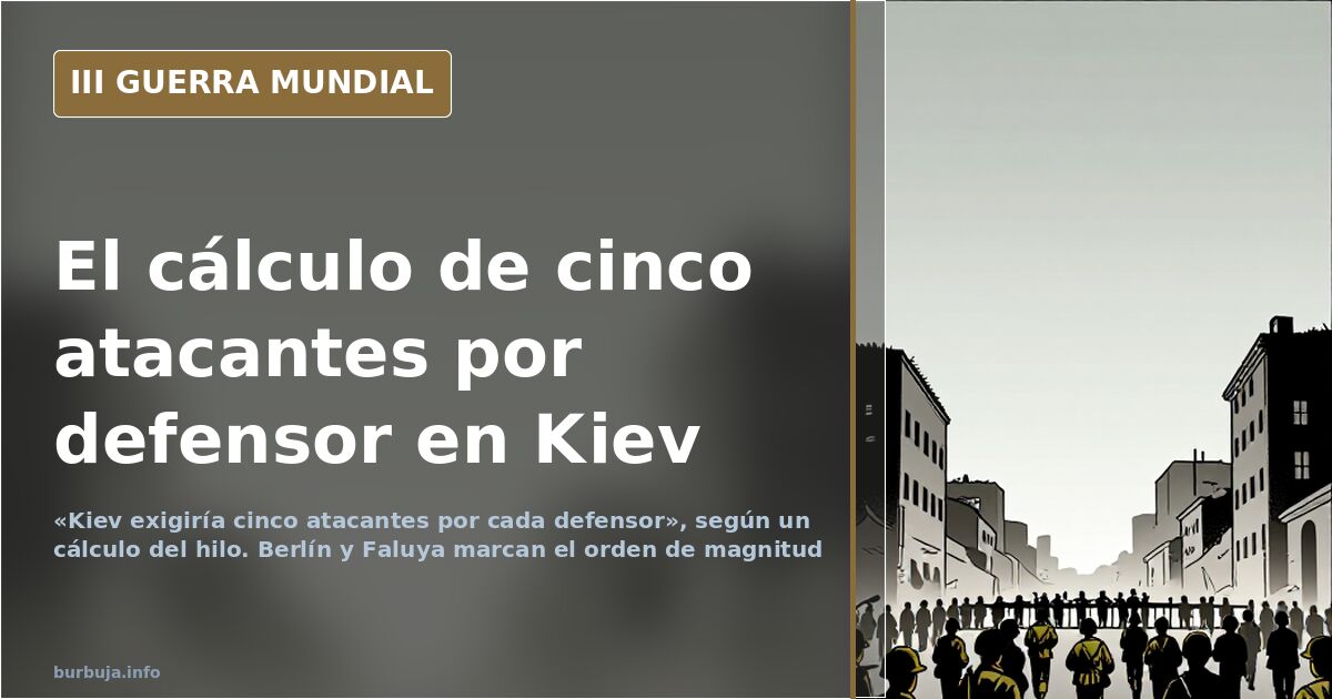 Un forero calcula que Kiev exigiría cinco atacantes por defensor