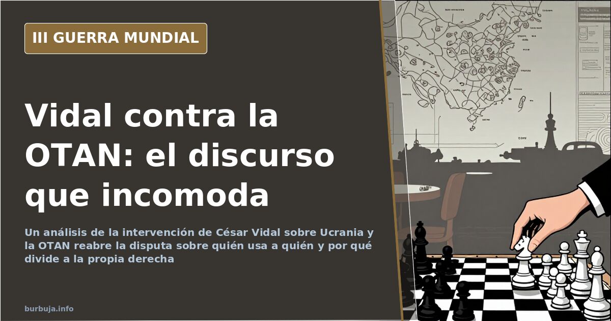 Ilustración documental desaturada con mapa de Ucrania, siluetas de material militar y la crítica de César Vidal a la OTAN