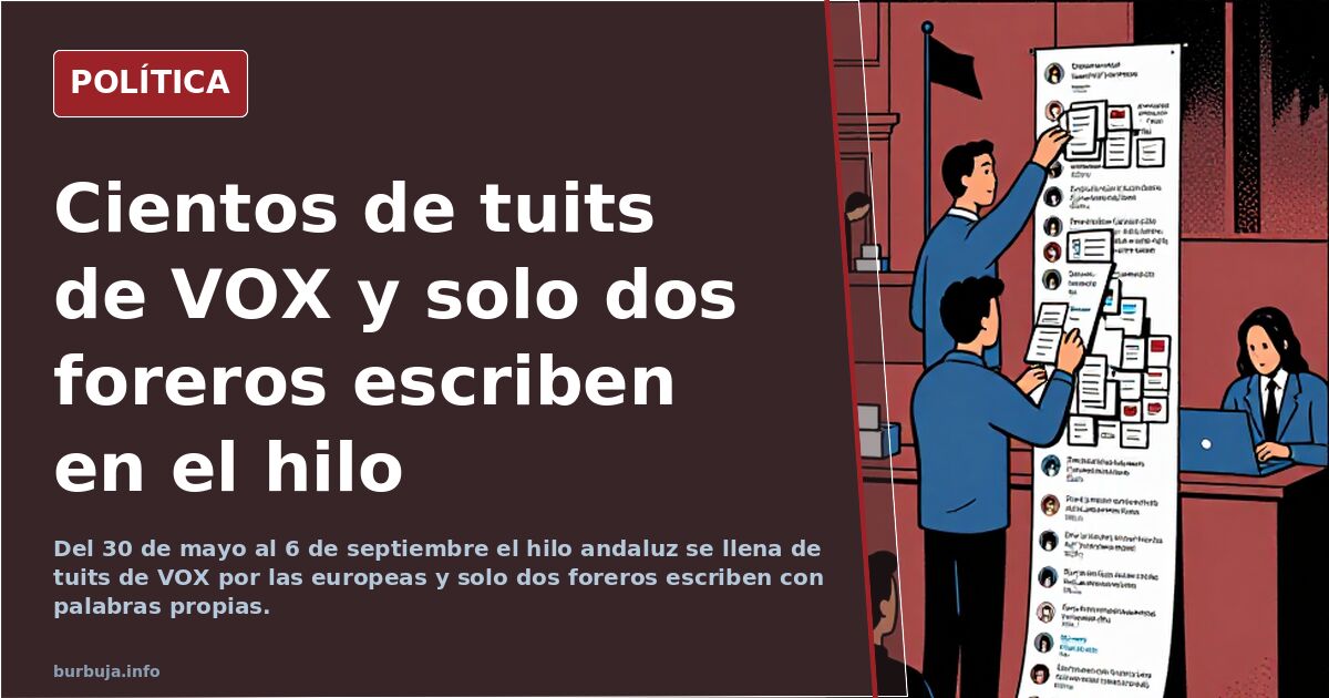 Cientos de tuits de VOX y solo dos foreros escriben en el hilo