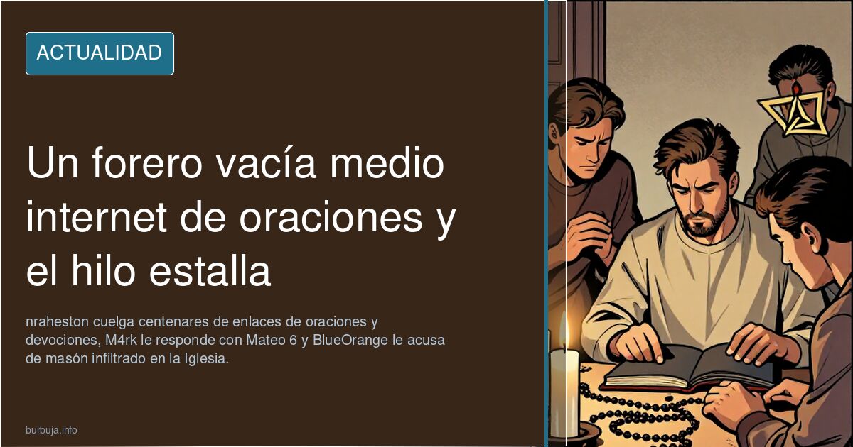 Un forero vacía medio internet de oraciones y el hilo estalla