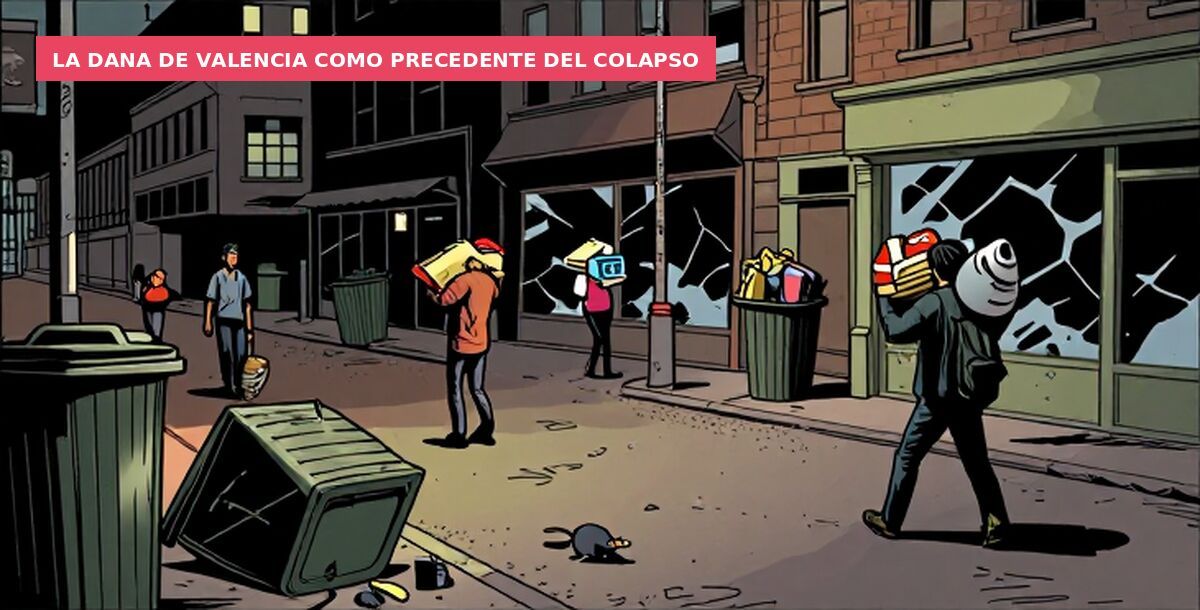 La DANA de Valencia como precedente del colapso