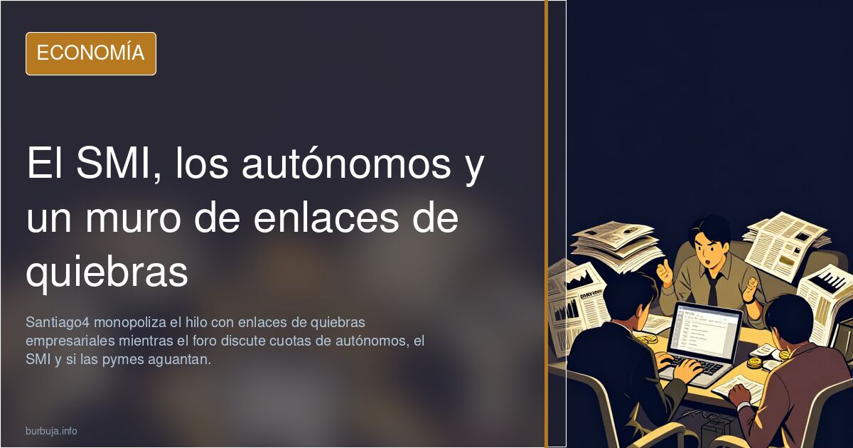 El SMI, los autónomos y un muro de enlaces de quiebras