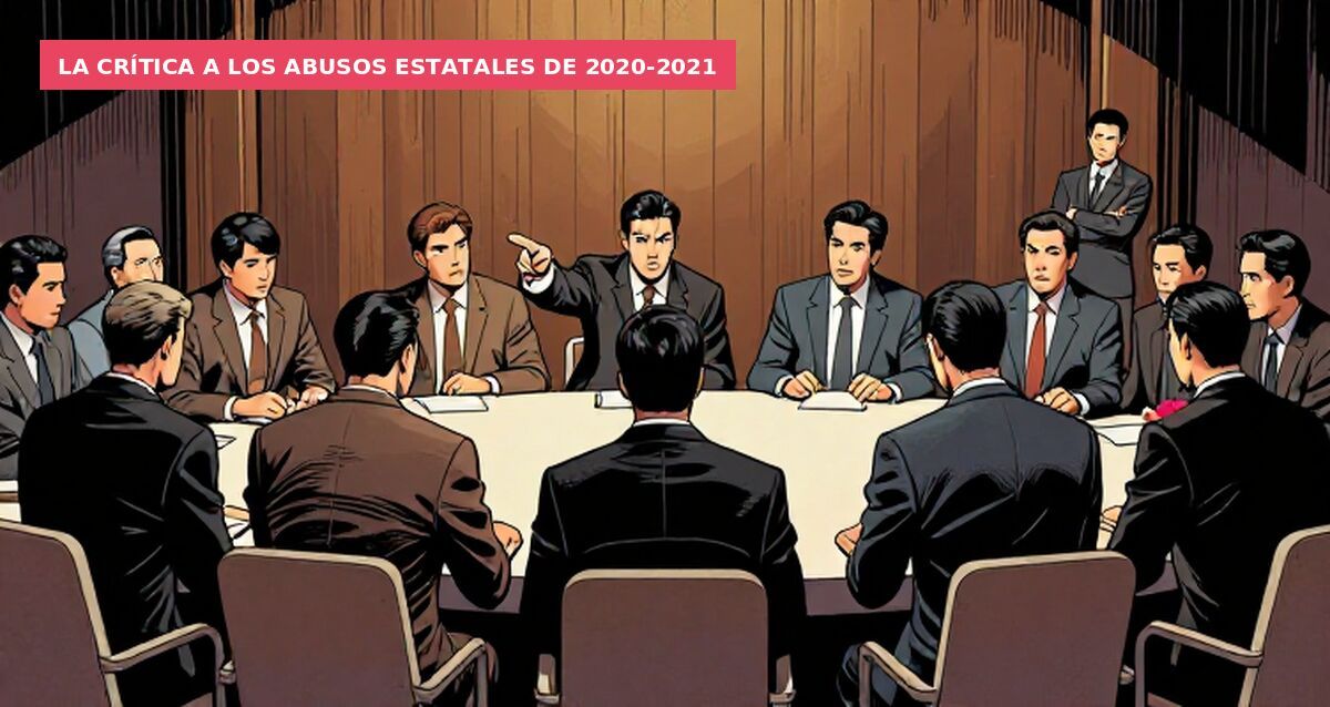 La crítica a los abusos estatales de 2020-2021