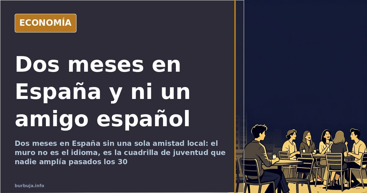 Terraza española al atardecer con un grupo cerrado conversando y una silla vacía, imagen sobre hacer amigos españoles