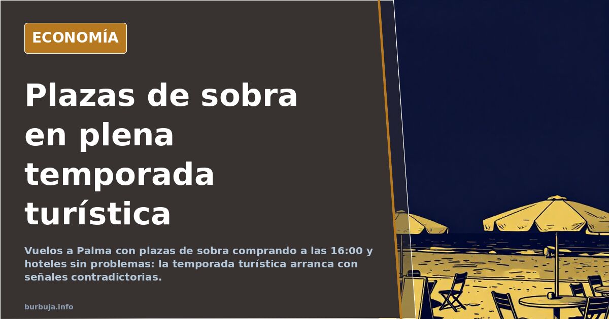 Temporada turística floja: plazas de sobra en vuelos y hoteles
