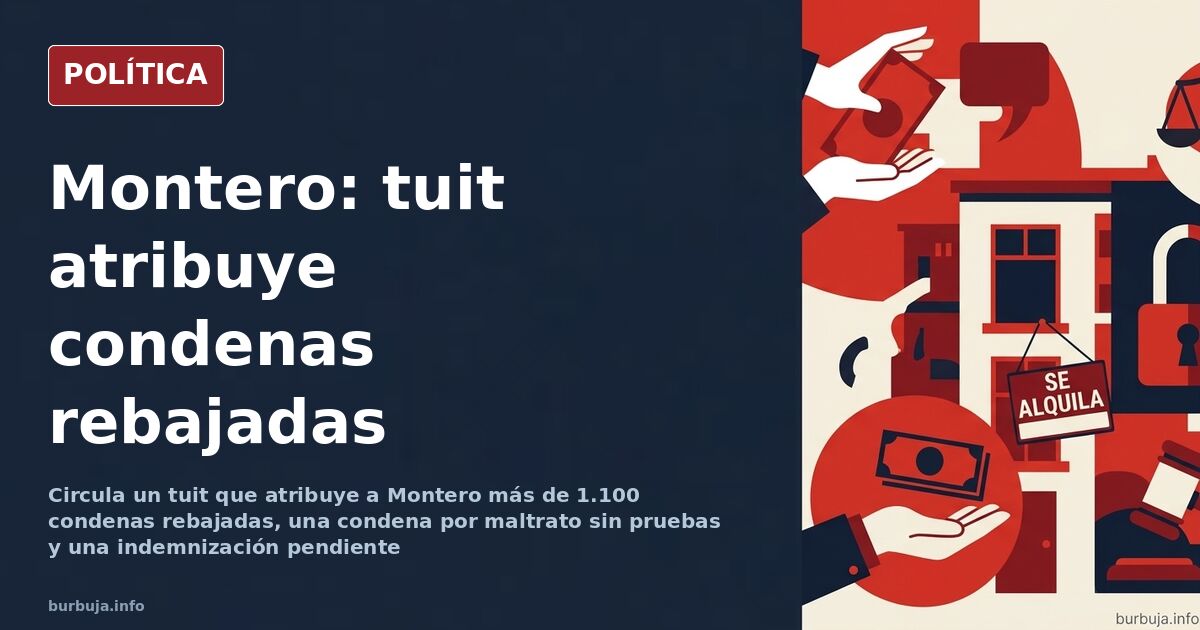 Montero Accused of Reducing Over 1,100 Sentences in Viral Tweet
