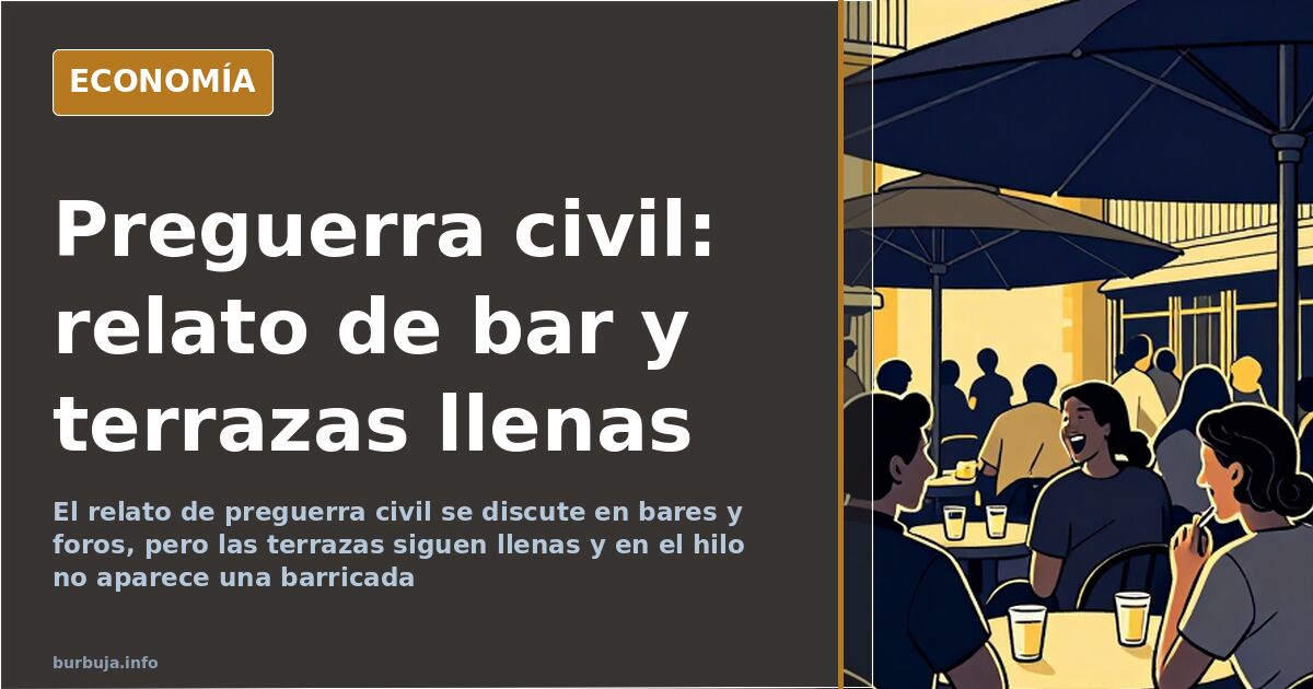 Ilustración editorial: conversación en un bar sobre la sensación de preguerra civil frente a calles tranquilas