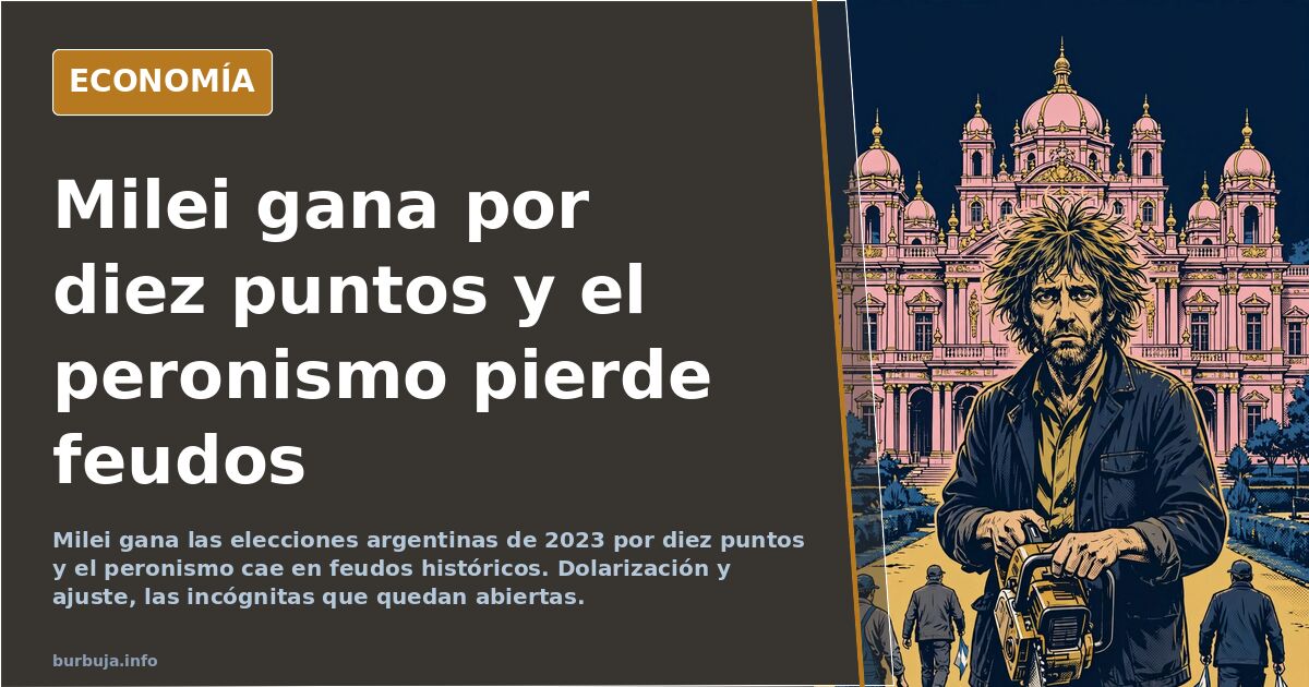 Milei Wins in Argentina, Peronism Loses Strongholds