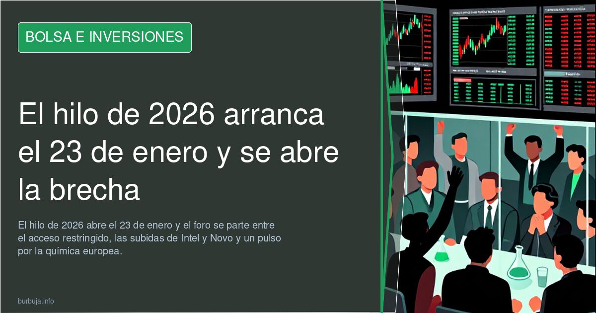 El hilo de 2026 arranca el 23 de enero y se abre la brecha