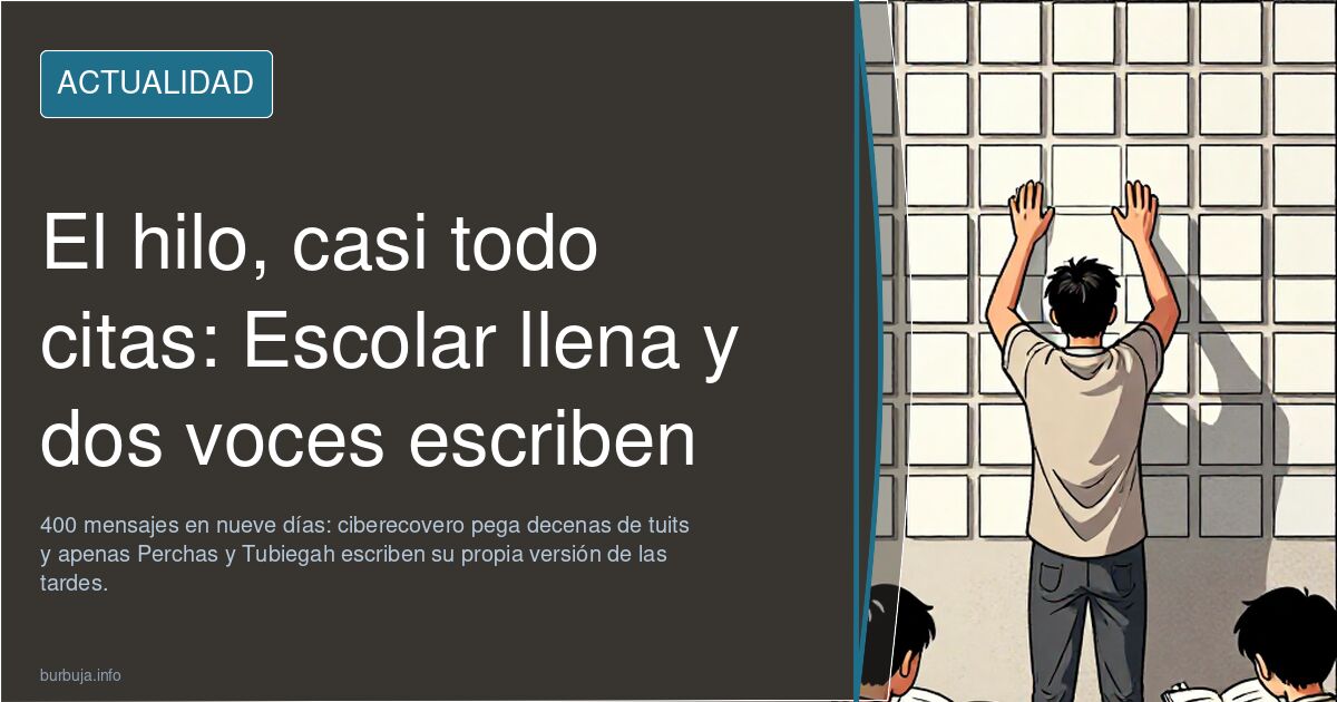 El hilo, casi todo citas: Escolar llena y dos voces escriben