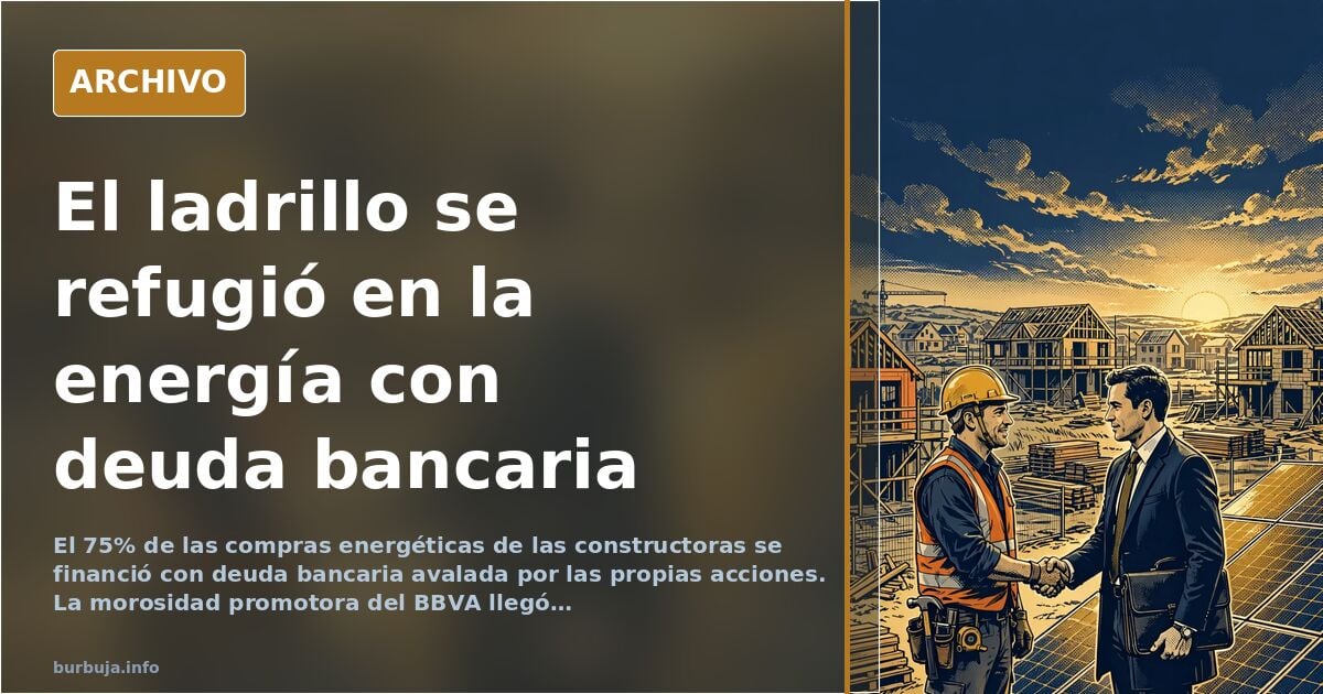 Ilustración editorial de la burbuja inmobiliaria española y las compras de energéticas financiadas con deuda bancaria