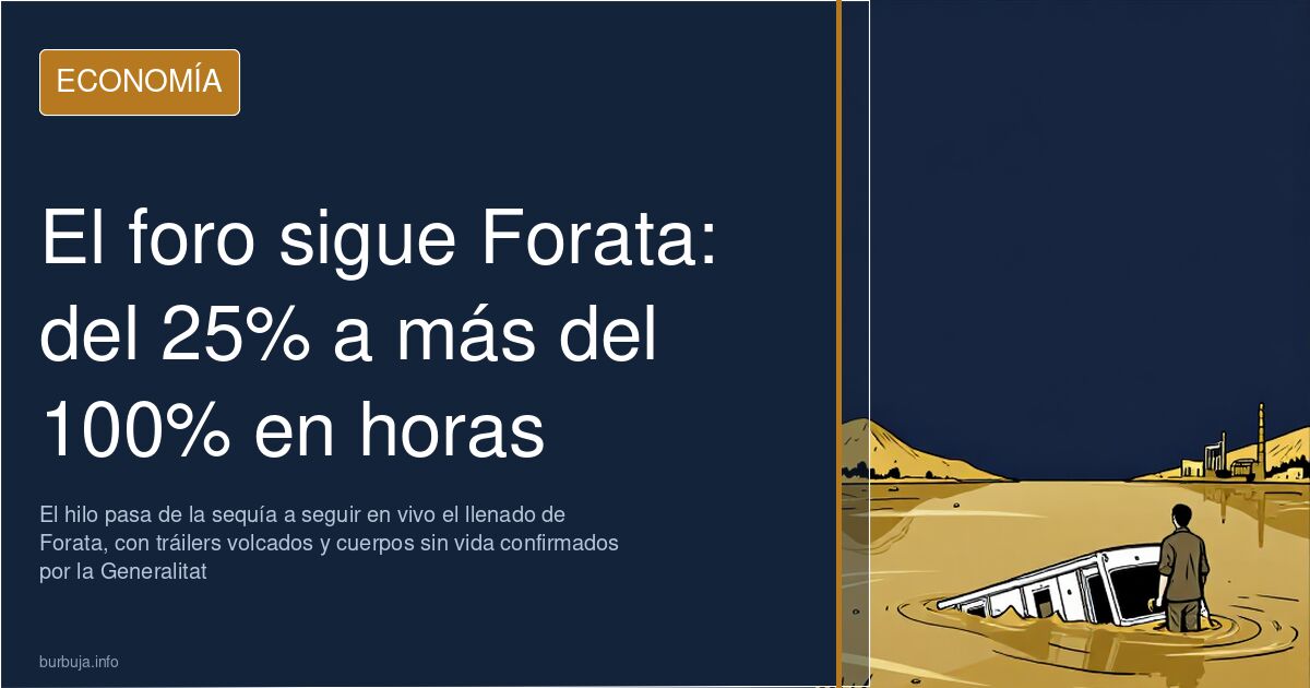 El foro sigue Forata: del 25% a más del 100% en horas