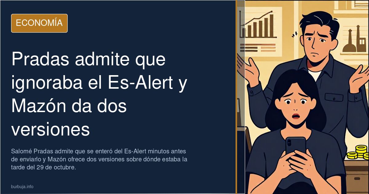 Pradas admite que ignoraba el Es-Alert y Mazón da dos versiones