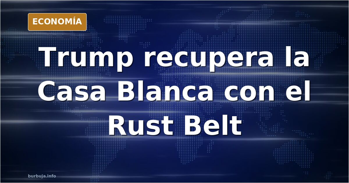 Mapa electoral de EE.UU. con el Rust Belt iluminado durante el recuento de las elecciones presidenciales de 2024