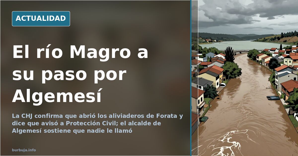 Algemesí y Forata: el aviso que, según el alcalde, no llegó