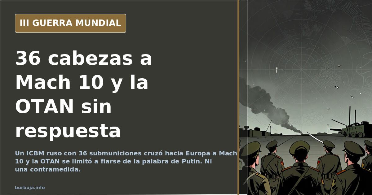Primer ICBM en combate: la OTAN no tenía contramedida