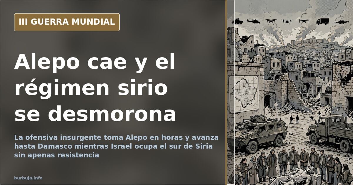 Alepo cae en horas y Siria cambia de manos hasta Damasco