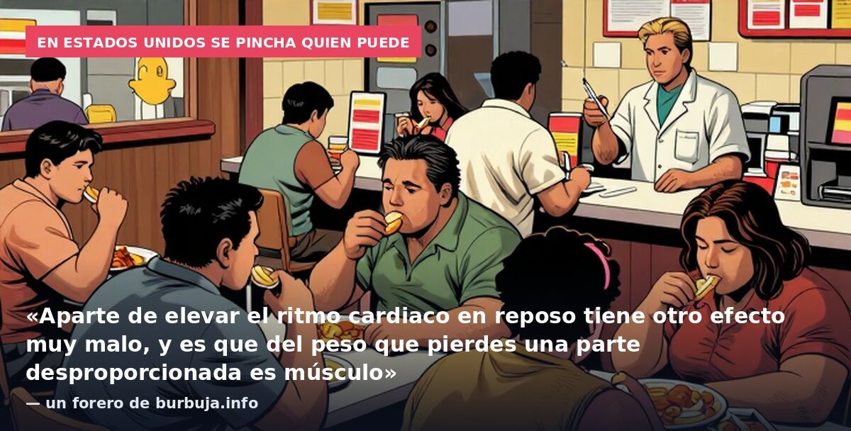 En Estados Unidos se pincha quien puede: «Aparte de elevar el ritmo cardiaco en reposo tiene otro efecto muy malo, y es que del peso que pierdes una parte desproporcionada es músculo» — un forero de burbuja.info