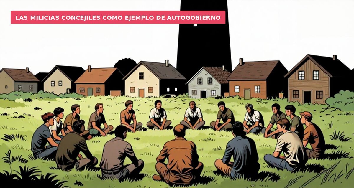 Las milicias concejiles como ejemplo de autogobierno